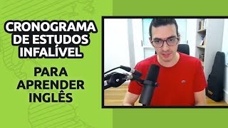 CRONOGRAMA DE ESTUDOS INFALÍVEL PARA APRENDER INGLÊS [upl. by Kubis]