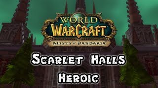 Mists of Pandaria Beta  Scarlet Halls Heroic  FATBOSS [upl. by Viglione]