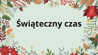 ŚWIĄTECZNY CZAS  Nowa świąteczna piosenka dla dzieci  Trelikowo  Piosenki dla dzieci [upl. by Layman]