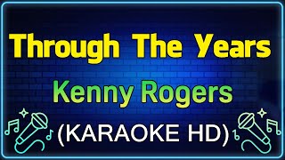 Through The Years  Kenny Rogers KARAOKE HD [upl. by Clymer209]