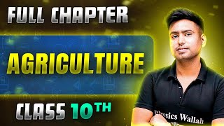 Agriculture FULL CHAPTER  Class 10th Geography  Chapter 4  Udaan [upl. by Marelya]