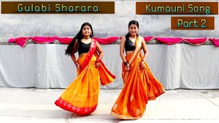 Gulabi Sharara  Kumauni  Garhwali  Pahadi Song  Presenddancer gulabisharara [upl. by Aelam]