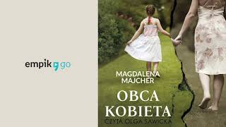 Magdalena Majcher Obca kobieta Audiobook PL [upl. by Ahsemal]