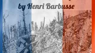 Under Fire The Story of a Squad by Henri BARBUSSE read by Various Part 12  Full Audio Book [upl. by Livvie]