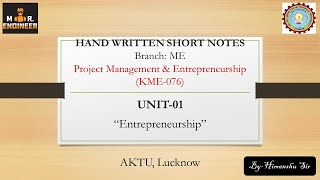 AKTU  ME  Project Management amp Entrepreneurship PME  UNIT1  Hand Written Short Notes [upl. by Noivert]