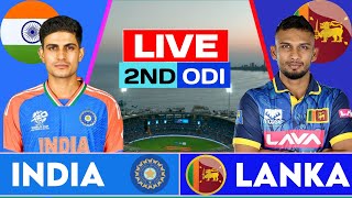 Live India vs Sri Lanka 2nd ODI Match  IND vs SL Today ODI Match Live  Live Score amp Commentary [upl. by Till]