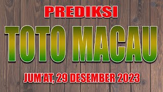 PREDIKSI TOTO MACAU 29 DESEMBER 2023  BOCORAN TOGEL TOTO MACAU HARI INI  RUMUS EKOR TOTO MACAU [upl. by Aisha]