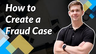 How to Start a Case in Fraud Investigation [upl. by Vinnie597]