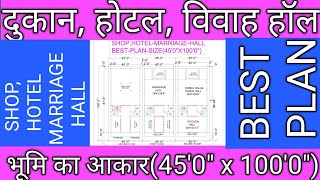 SHOP HOTEL MARRIAGE HALL PLAN LAND SIZE450quotX1000quotAUTO CAD MARRIAGE HALL PLAN SIZE45X100 [upl. by Nirret]