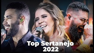 TOP SERTANEJO 2022  As Melhroes do Sertanejo Universitário Mais Tocadas  Top 30 Sertanejo 2022 [upl. by Rhu]