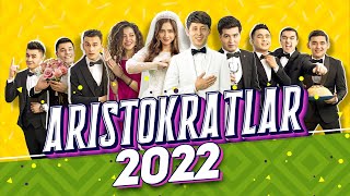 ARISTOKRATLAR JAMOASI SHOU KONSERT DASTURI 2022 [upl. by Bondon917]