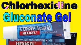 Chlorhexidine Gluconate Gel Uses in Hindi  Hexigel Uses in Hindi [upl. by Ahsyekat212]