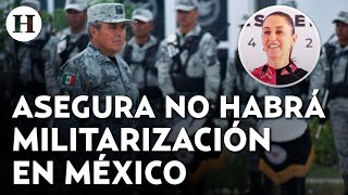 “No tienen por qué preocuparse” Sheinbaum rechaza que reforma a la GN vaya a militarizar a México [upl. by Airitac]