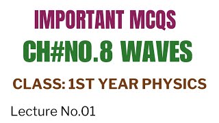 Previous Boards MCQS about Ch08 Waves [upl. by Shirlie]