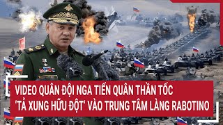 Cập nhật chiến sự Nga  Ukraine  Tin thế giới mới nhất hôm nay [upl. by Aynwad]