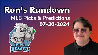 MLB Picks amp Predictions Today 73024  Rons Rundown [upl. by Fong]