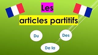 Les articles partitifs  du de la de l et des [upl. by Aret]