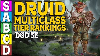 Druid Multiclass Tier Ranking in DampD 5e [upl. by Stutsman]