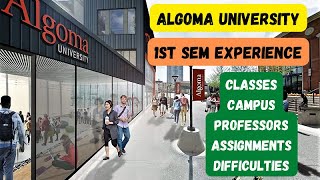 ALGOMA UNIVERSITY 1ST SEM EXPERIENCEREALITY OF ALGOMA UNIVERSITY [upl. by Kanal876]