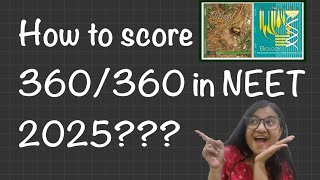 How to score 360360 in NEET Biology  Real Talk  Practial Approach  neet neet2025 [upl. by Narcis892]