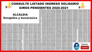 😇​😇​URGENTE LISTADO DE INGRESO SOLIDARIO PAGOS PENDIENTES 2020 Y 2021 2022 Sesquiles y bucarasica [upl. by Ellinad134]