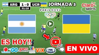 Argentina vs Ucrania Ver Partido Argentina vs Ucrania donde ver Sub 23 2024 Jornada 3 resumen [upl. by Airad]