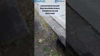 Lokasi Kecelakaan Dali Wassink di Seminyak Sudah 3 Korban Dalam Sehari [upl. by Aicen]