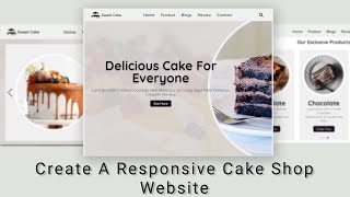 Create A Responsive Cake Shop Website Design Using HTML  CSS  JavaScript  Step By Step [upl. by Publea]