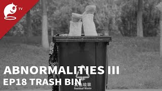 Abnormalities Ⅲ｜EP18 Trash Bin｜Original Short Horror Series｜Abnormal TV 【不思異：辭典3】EP18 垃圾桶 [upl. by Aliek536]