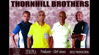 Senyika Thornhill Brothers [upl. by Jules142]