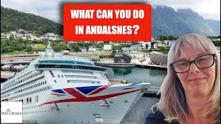 Andalsnes  Port Guide  What to do  PampO Norway Cruise Excursions [upl. by Anatsirhc]