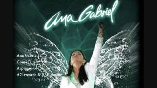 Ana Gabriel  Como Duele [upl. by Atiragram222]