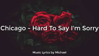 Chicago  Hard To Say Im Sorry  LyricsLetra  Subtitulado al Español [upl. by Anasus]