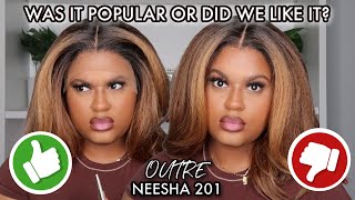 Did We Like It Orr Was It Just Popular EP 1  Outre Lace Front Wig Soft N Natural Neesha 201 [upl. by Irahk]