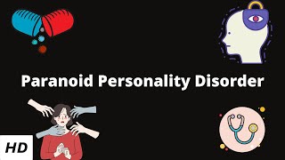 Paranoid Personality Disorder Causes Signs and Symptoms Diagnosis and Treatment [upl. by Seadon]