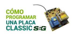 Cómo programar una Placa SEG Classic para portones corredizos [upl. by Rusert222]