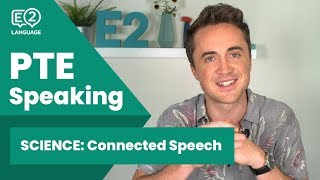 PTE Speaking SCIENCE Connected Speech E2Tasks with Jay [upl. by Neelra954]