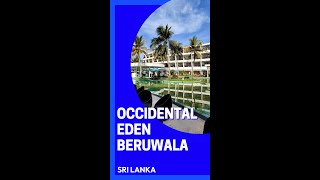 Occidental Eden Beruwala Resort Hotel Sri Lanka [upl. by Kakalina]