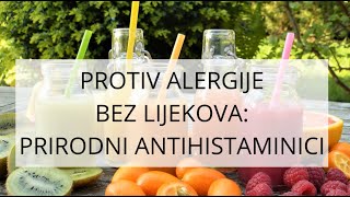 Protiv alergije bez lijekova prirodni antihistaminici [upl. by Ferren]