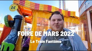 Foire de Mars 2022  Le train fantôme [upl. by Rodman648]