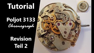 Chronograph cal 3133 zusammenbauen  Revision  russisches Uhrwerk  assemble  Tutorial [upl. by Fahey665]