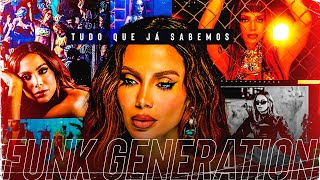 TUDO QUE JÁ SABEMOS SOBRE O ÁLBUM FUNK GENERATION DA ANITTA [upl. by Anailil]