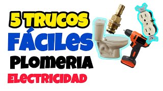 5 Trucos Fáciles de Plomeria Y Electricidad [upl. by Norud652]