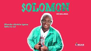 Dr Malinga  Solomon [upl. by Joh]