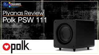 Piyanas Review  Polk Audio PSW 111 [upl. by Jervis]