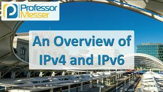 An Overview of IPv4 and IPv6  CompTIA A 2201001  26 [upl. by Donnelly]