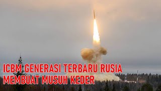 RUSIA BERHASIL MELAKUKAN UJICOBA PELUNCURAN RUDAL BALISTIK ANTAR BENUA GENERASI TERBARU [upl. by Kidd]