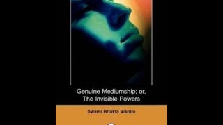 Genuine Mediumship or The Invisible Powers by Swami Bhakta Vishita MPL Book Trailer 145 [upl. by Ferren]