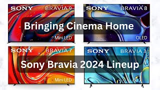 Sonys 2024 Bravia 4K TV Lineup Whats New  A Closer Look [upl. by Gudrun739]