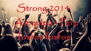 strong 2015  Arequipa  damelo [upl. by Wilhelm]